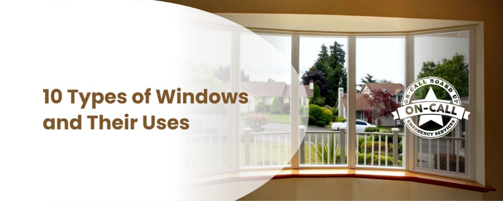 10 Types of Windows and Their Uses